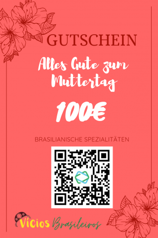 100 Euro Gutschein - für den Muttertag